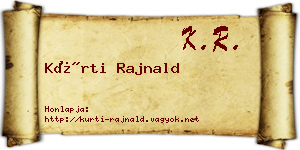 Kürti Rajnald névjegykártya